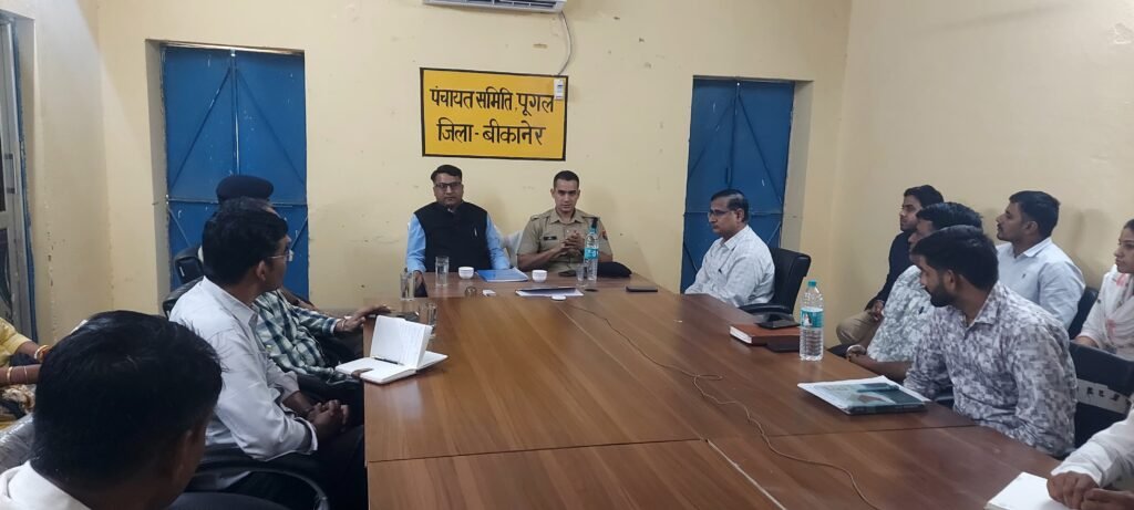 जिला निर्वाचन अधिकारी और पुलिस अधीक्षक ने पूगल पंचायत समिति क्षेत्र में की चुनावी तैयारियों की समीक्षा